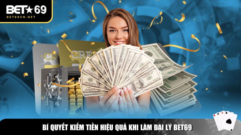 Trở Thành Đại Lý Bet69 – Kiếm Tiền Online Với Hoa Hồng Hấp Dẫn 3 Trở thành đại lý Bet69 mang lại nguồn thu nhập hấp dẫn