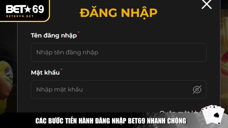 Các bước tiến hành đăng nhập Bet69 nhanh chóng