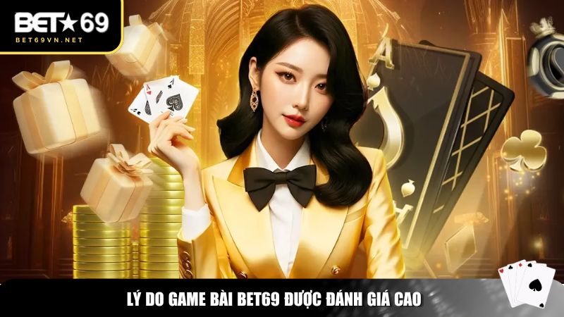 Game Bài Bet69 – Sân Chơi Đẳng Cấp Cho Cao Thủ Đánh Bài 1 Game bài Bet69 thu hút đông đảo người chơi nhờ vào chất lượng vượt trội
