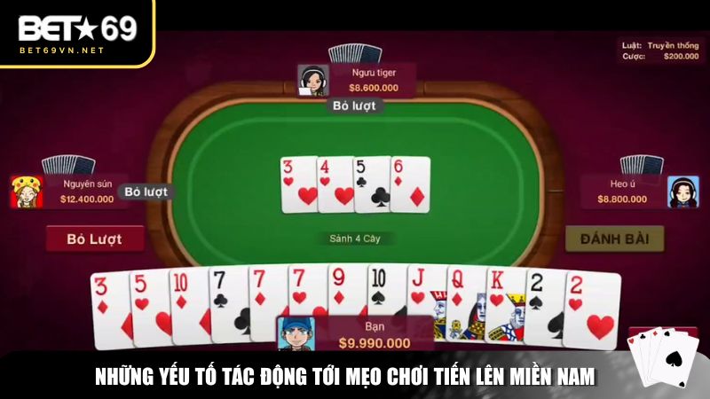 Mẹo Chơi Tiến Lên Miền Nam – Bí Kíp Giành Chiến Thắng Dành Cho Bài Thủ 1 Một số yếu tố tác động tới mẹo chơi Tiến Lên Miền Nam